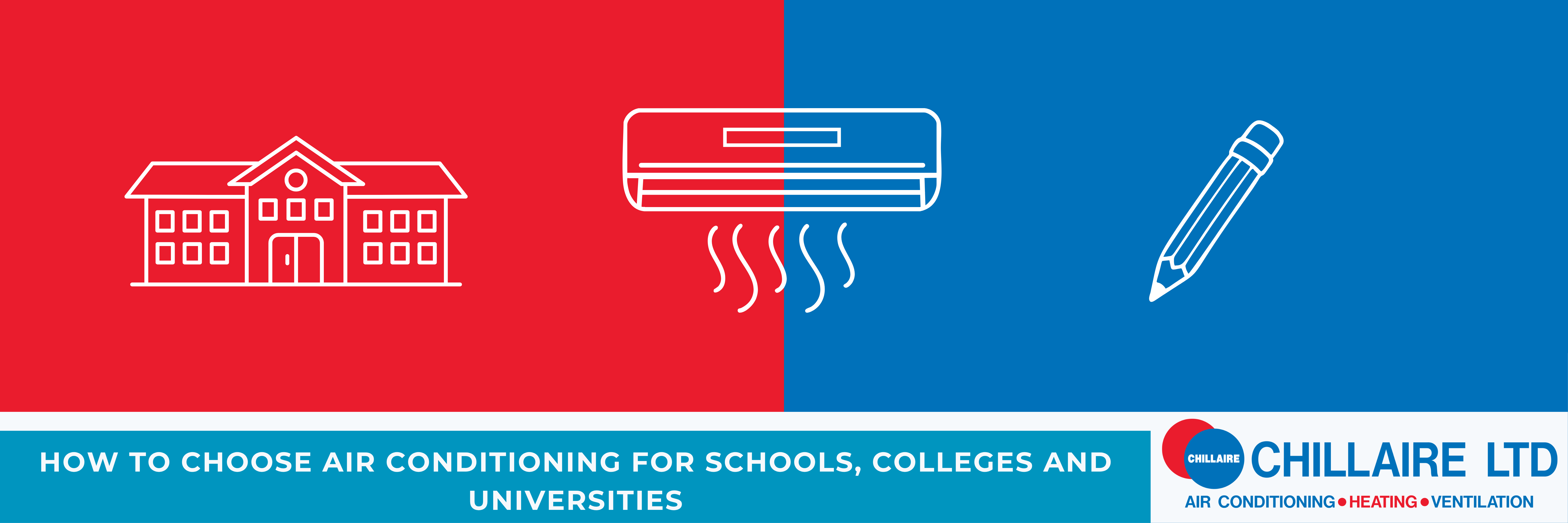 Red and Blue infographic for top of article titled 'How to Choose Air Conditioning for Schools, Colleges and Universities'